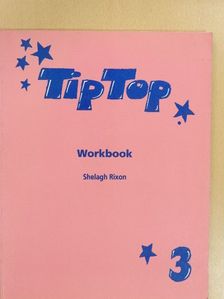 Shelagh Rixon - TipTop - Workbook 3 [antikvár]
