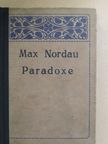 Max Nordau - Paradoxe (gótbetűs) [antikvár]