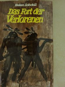 Helen Lobdell - Das Fort der Verlorenen [antikvár]