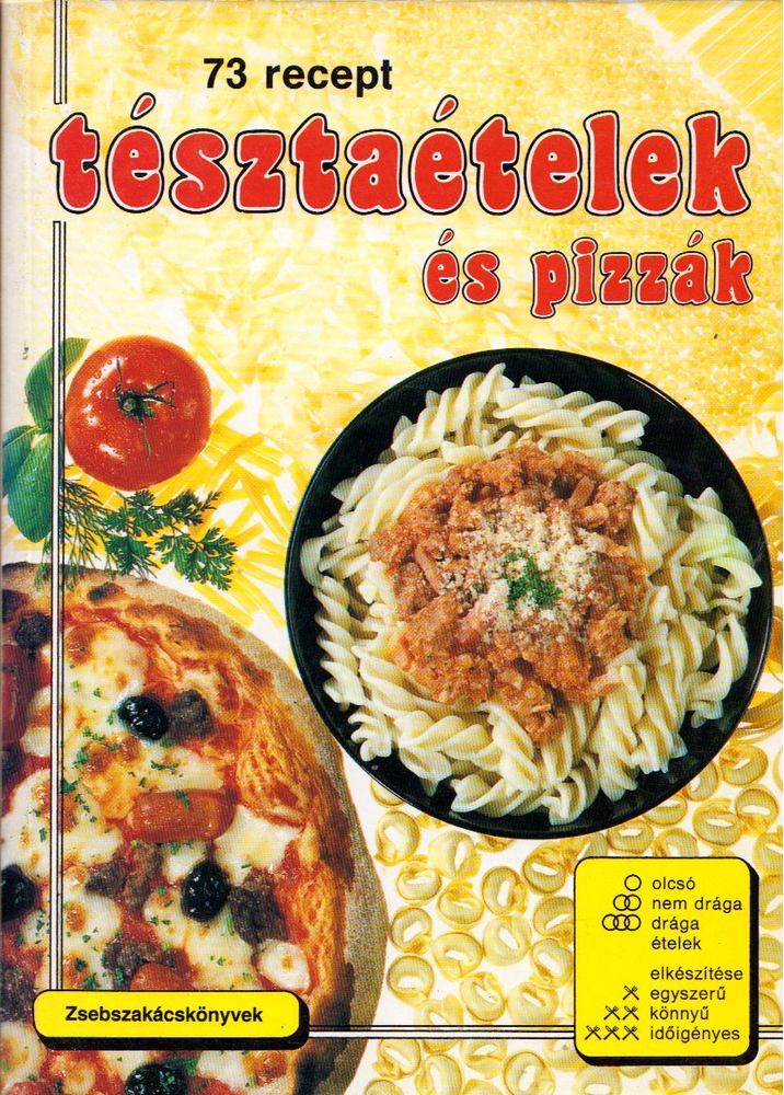 Jeanne Hertzog - Tésztaételek és pizzák [antikvár]