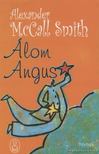 MCCALL SMITH, ALEXANDER - Álom Angus [antikvár]