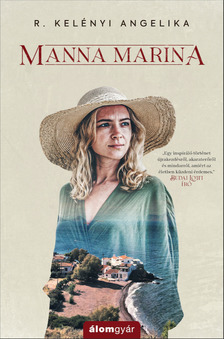 R. Kelényi Angelika - Manna Marina [eKönyv: epub, mobi]