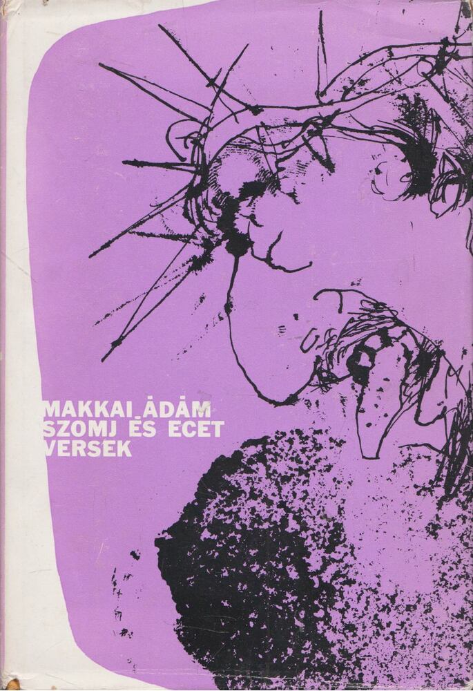Szomj és ecet [antikvár]