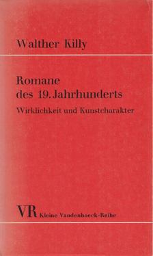 KILLY, WALTHER - Romane des 19. Jahrhunderts [antikvár]