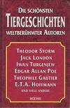 Die schönsten Tiergeschichten weltberühmter Autoren [antikvár]