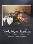 Ember Ildikó - Delights for the Senses [antikvár]