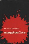 Ardamatszkij, Vaszilij - Megtorlás [antikvár]
