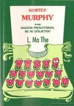 L. MA THE - Kortes Murphy [antikvár]