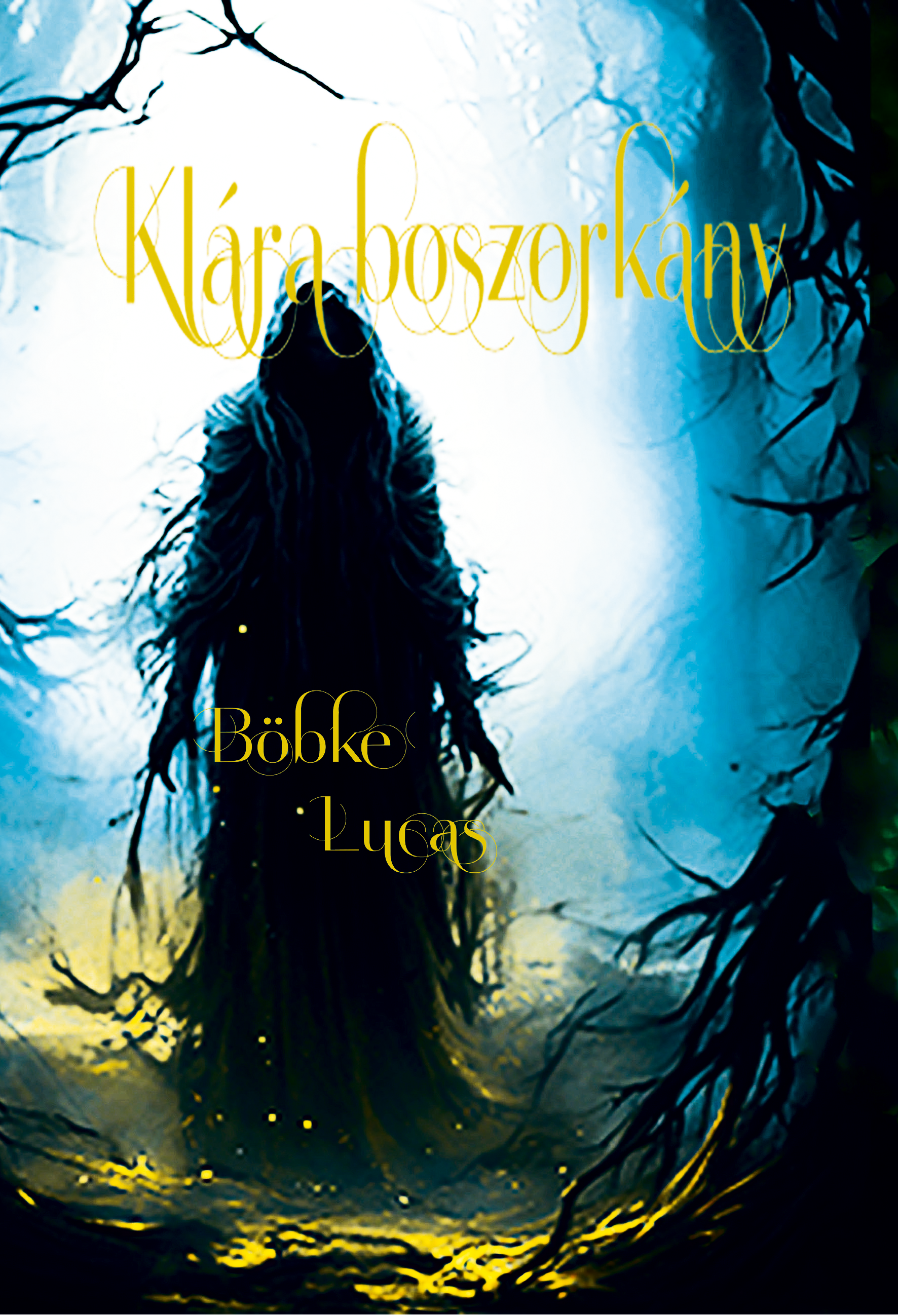 Lucas Böbke - Klára boszorkány [eKönyv: epub, mobi, pdf]