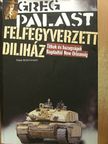 Greg Palast - Felfegyverzett diliház [antikvár]