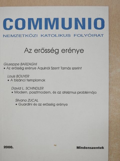 David L. Schindler - Communio 2000. Mindenszentek [antikvár]