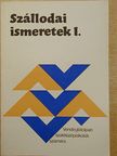 Sárdi Ernő - Szállodai ismeretek I. [antikvár]