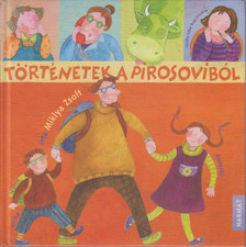 Miklya Zsolt - Történetek a Pirosoviból [antikvár]