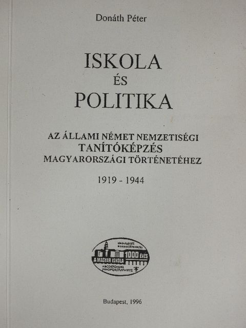 Bocsák Eszter - Iskola és politika [antikvár]