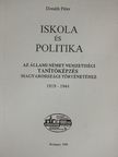 Bocsák Eszter - Iskola és politika [antikvár]