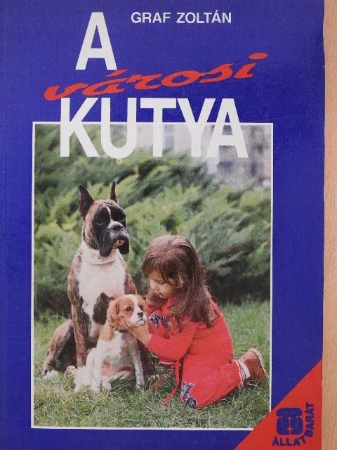 Graf Zoltán - A városi kutya [antikvár]