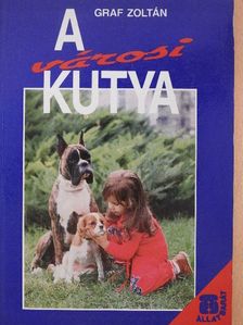 Graf Zoltán - A városi kutya [antikvár]