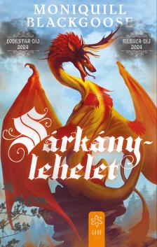 Moniquill Blackgoose - Sárkánylehelet [eKönyv: epub, mobi]