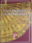 Magyarország Alaptörvénye [antikvár]