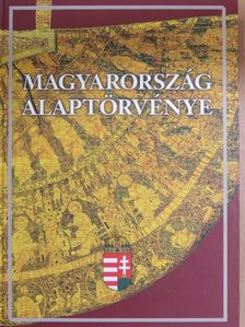 Magyarország Alaptörvénye [antikvár]