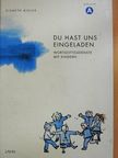 Elsbeth Bihler - Du hast uns eingeladen [antikvár]