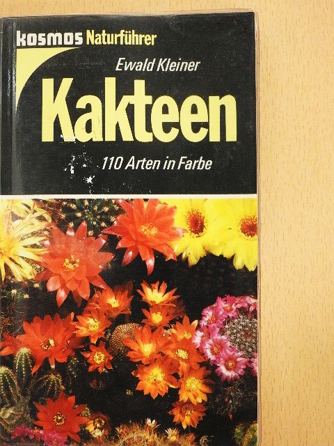 Ewald Kleiner - Kakteen [antikvár]