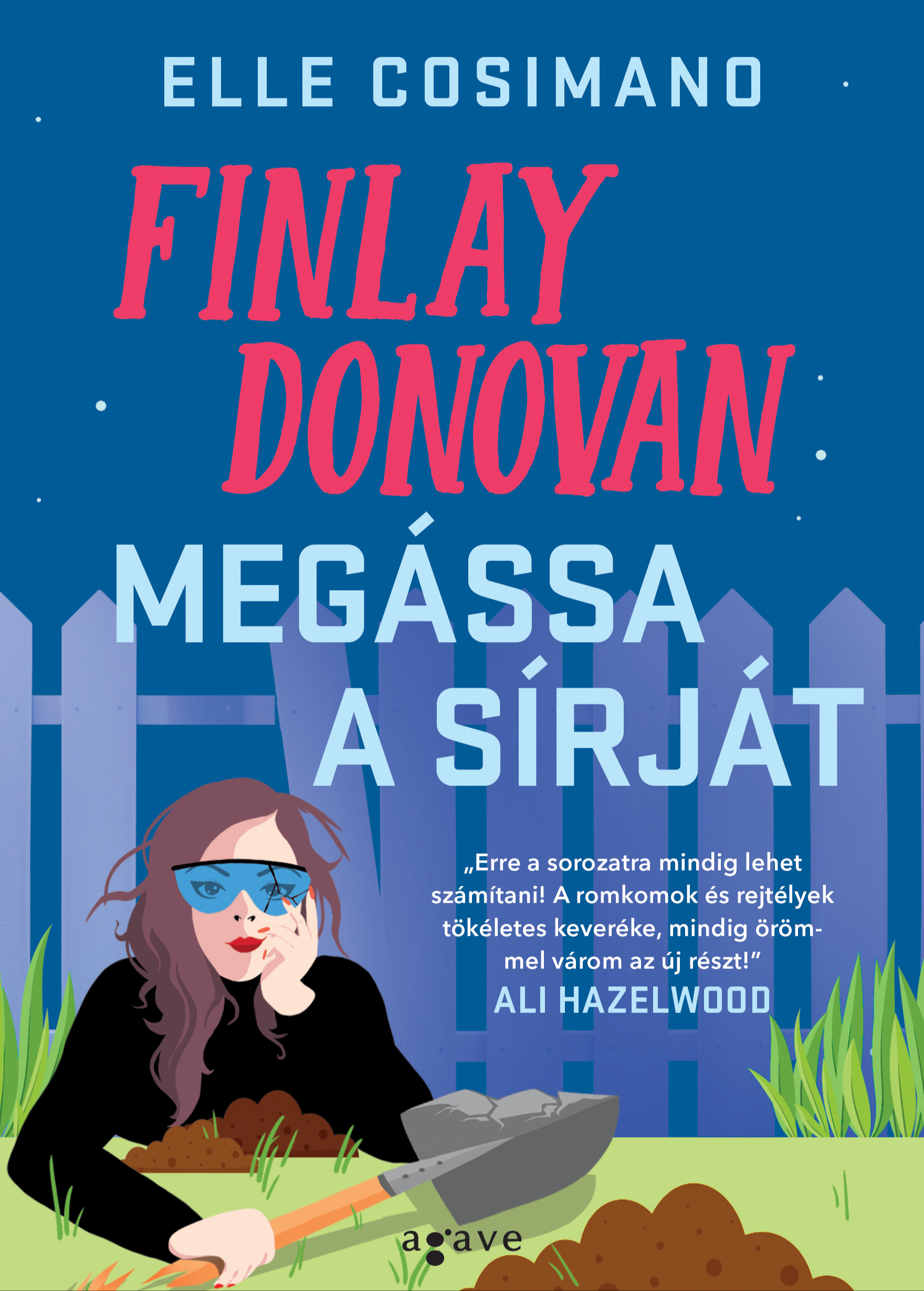 Elle Cosimano - Finlay Donovan megássa a sírját [eKönyv: epub, mobi]