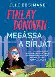 Elle Cosimano - Finlay Donovan megássa a sírját [eKönyv: epub, mobi]