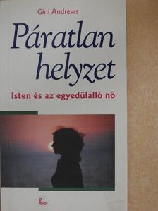 Gini Andrews - Páratlan helyzet [antikvár]