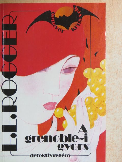 Louis Lucien Rogger - A grenoble-i gyors [antikvár]