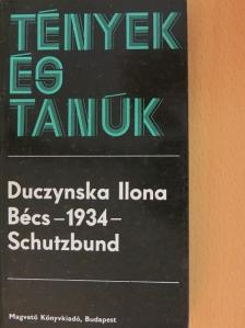 Duczynska Ilona - Bécs - 1934 - Schutzbund [antikvár]