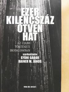 David Holloway - Ezerkilencszázötvenhat az újabb történeti irodalomban [antikvár]