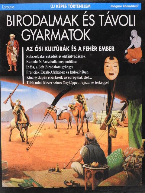 Gabriel Lebrun - Birodalmak és távoli gyarmatok [antikvár]