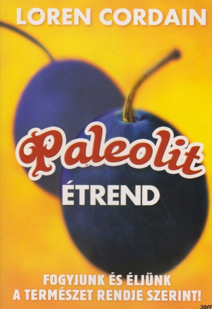 Loren Cordain - Paleolit étrend [antikvár]