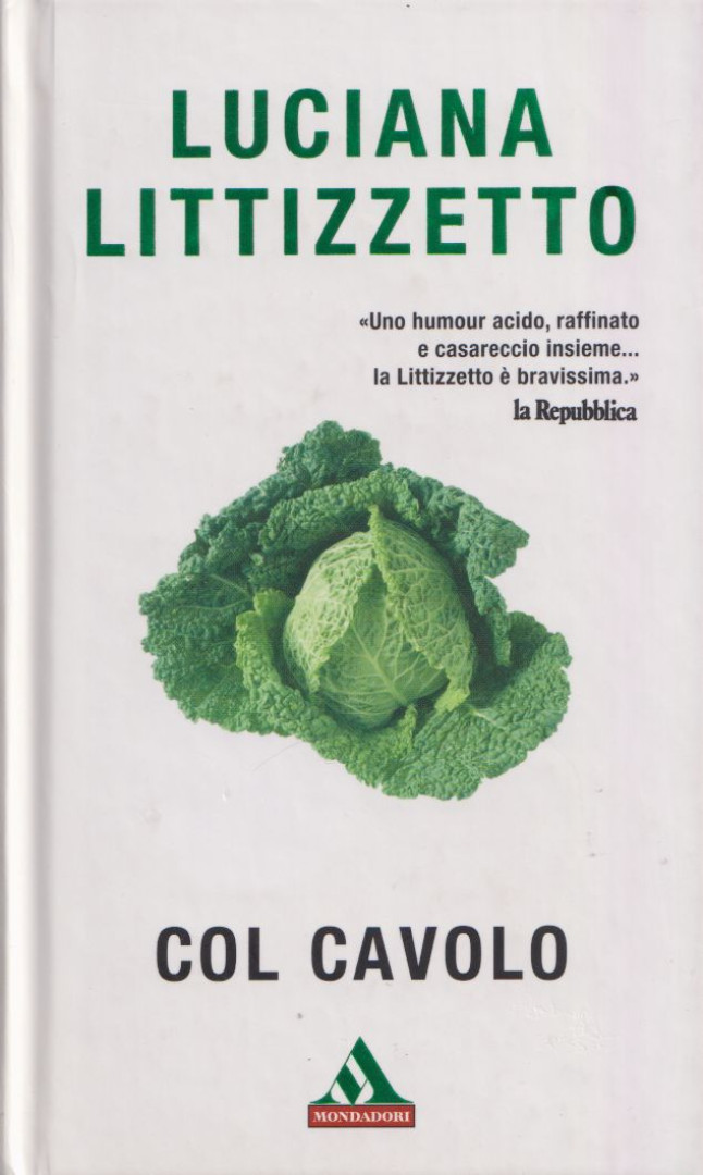 Luciana Littizzetto - Col cavolo [antikvár]