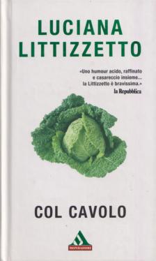 Luciana Littizzetto - Col cavolo [antikvár]