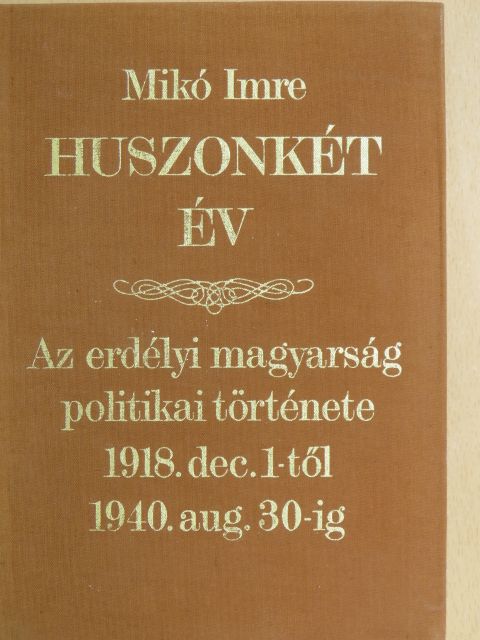 Mikó Imre - Huszonkét év [antikvár]