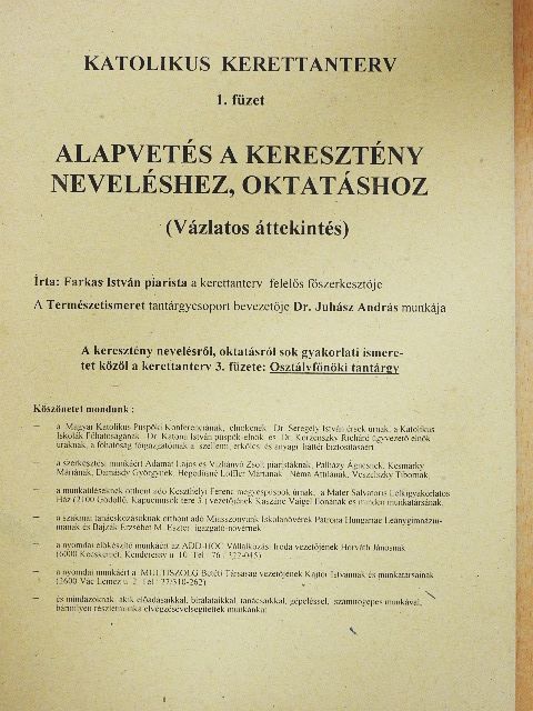 Dr. Juhász András - Alapvetés a keresztény neveléshez, oktatáshoz [antikvár]