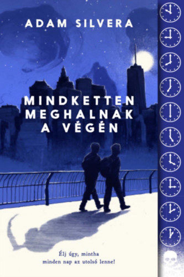 Adam Silvera - Mindketten meghalnak a végén [antikvár]