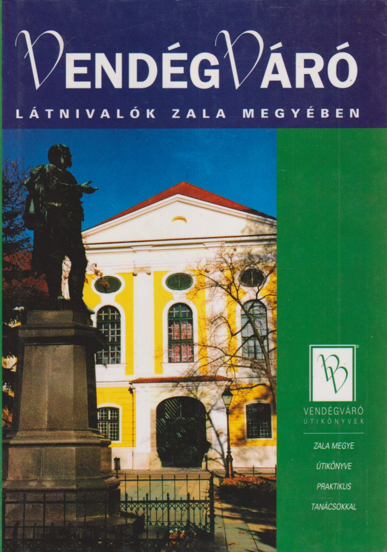 Lackner László - Látnivalók Zala megyében [antikvár]