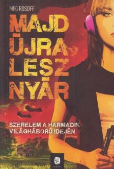 Meg Rosoff - Majd újra lesz nyár [antikvár]