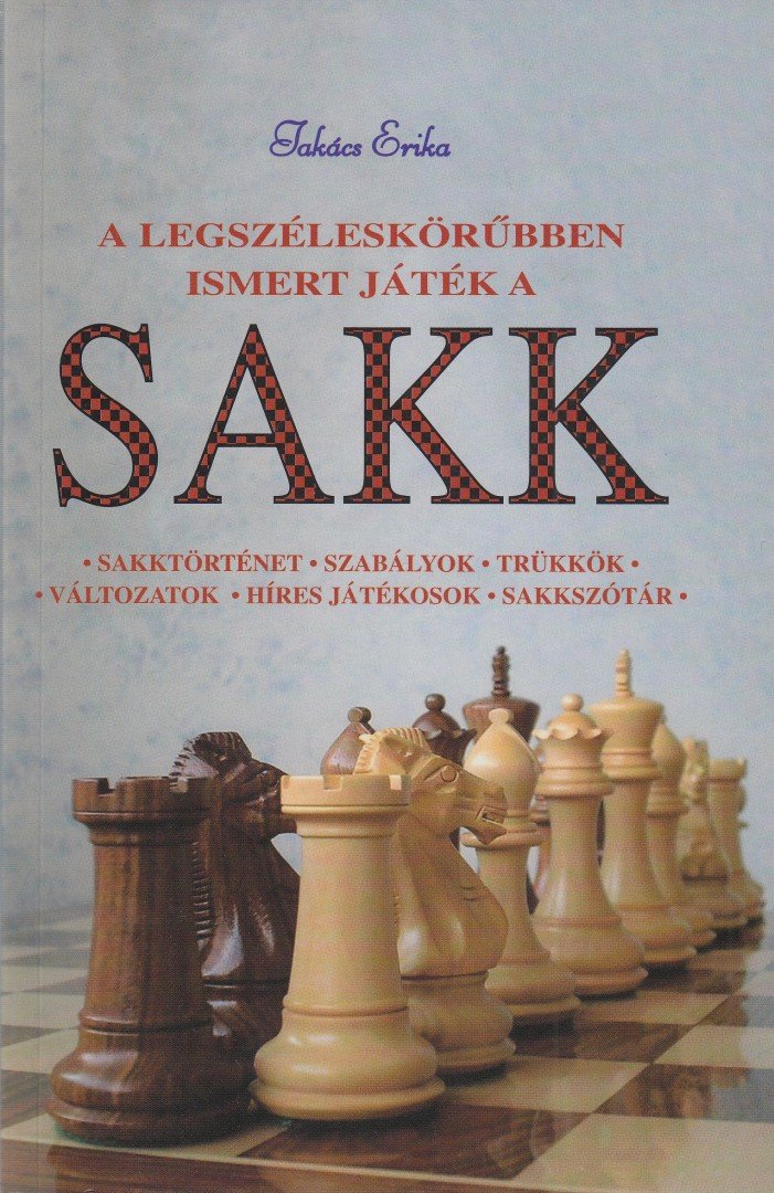 TAKÁCS ERIKA - A sakk [antikvár]