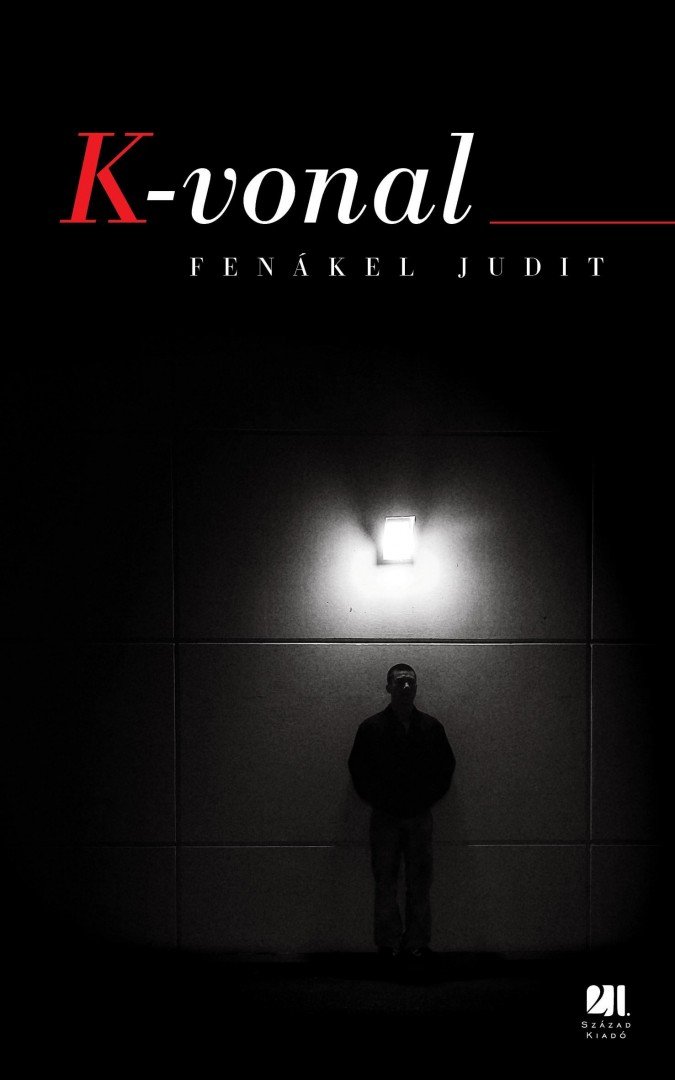 FENÁKEL JUDIT - K-vonal [antikvár]