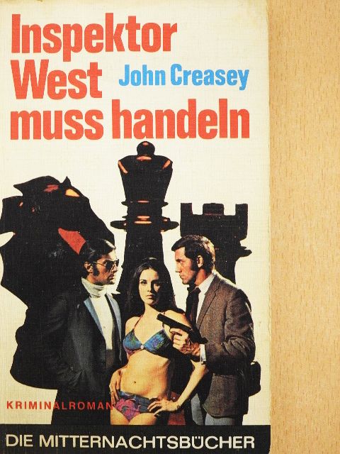 John Creasey - Inspektor West muss handeln [antikvár]