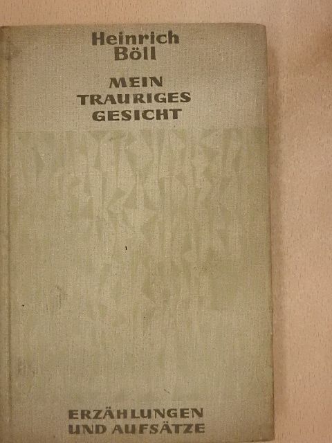 Heinrich Böll - Mein trauriges Gesicht [antikvár]