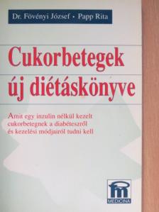 Dr. Fövényi József - Cukorbetegek új diétáskönyve [antikvár]