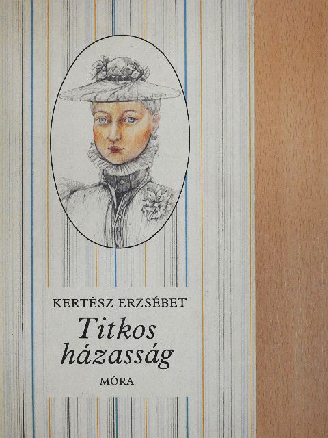 Kertész Erzsébet - Titkos házasság [antikvár]