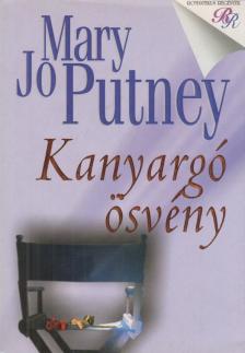 Mary Jo Putney - Kanyargó ösvény [antikvár]