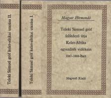 Höhnel Lajos - Teleki Sámuel gróf felfedező útja Kelet-Afrika egyenlítői vidékein 1887-1888-ban I-II. [antikvár]