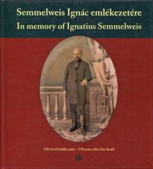 Monos Emil - Semmelweis Ignác emlékezetére 150 évvel halála után [antikvár]